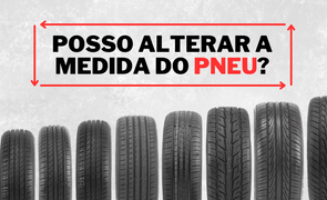 Posso alterar a medida do pneu