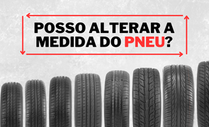 Posso alterar a medida do pneu